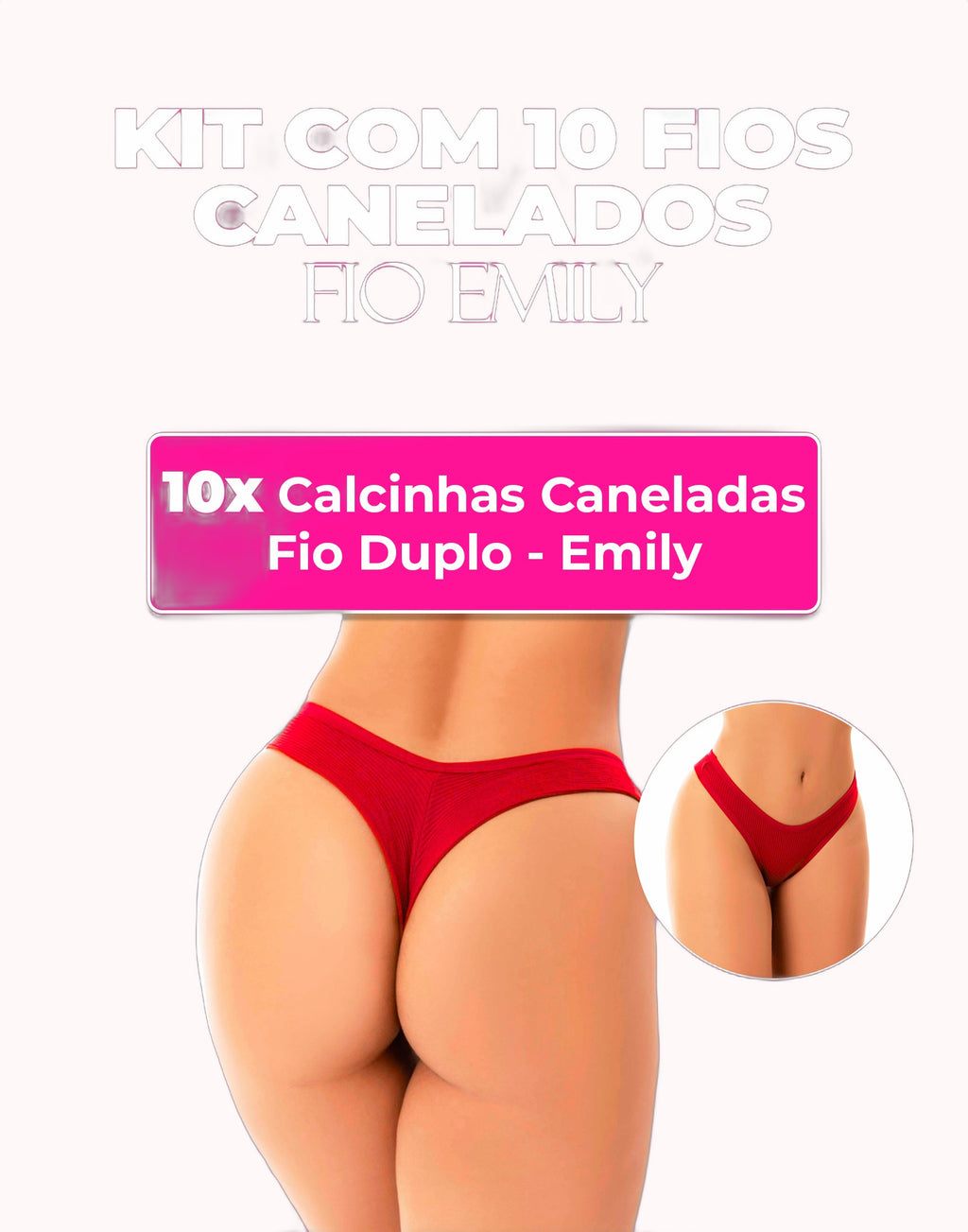 Kit 10 Calcinhas Canelada Fio Duplo – Doce Malícia