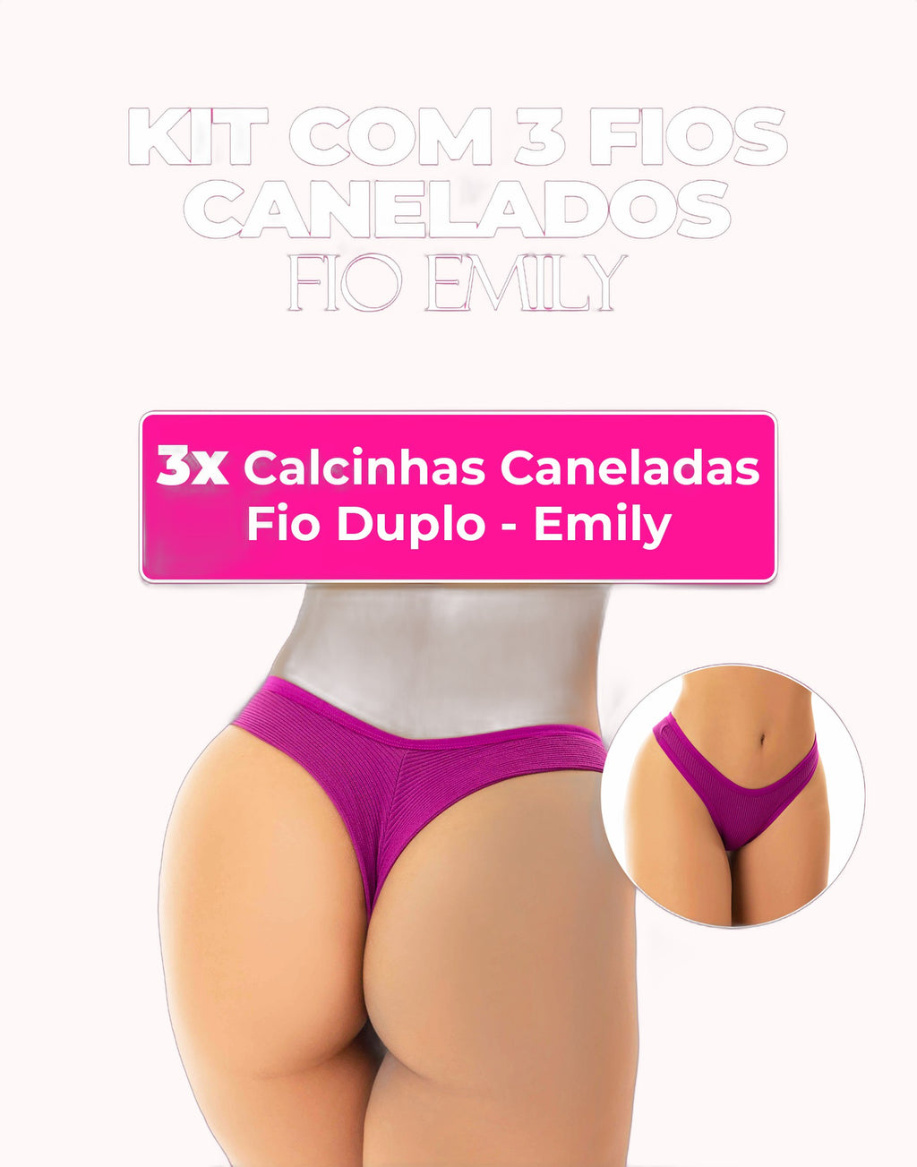 Kit 3 Calcinhas Canelada Fio Duplo – Doce Malícia